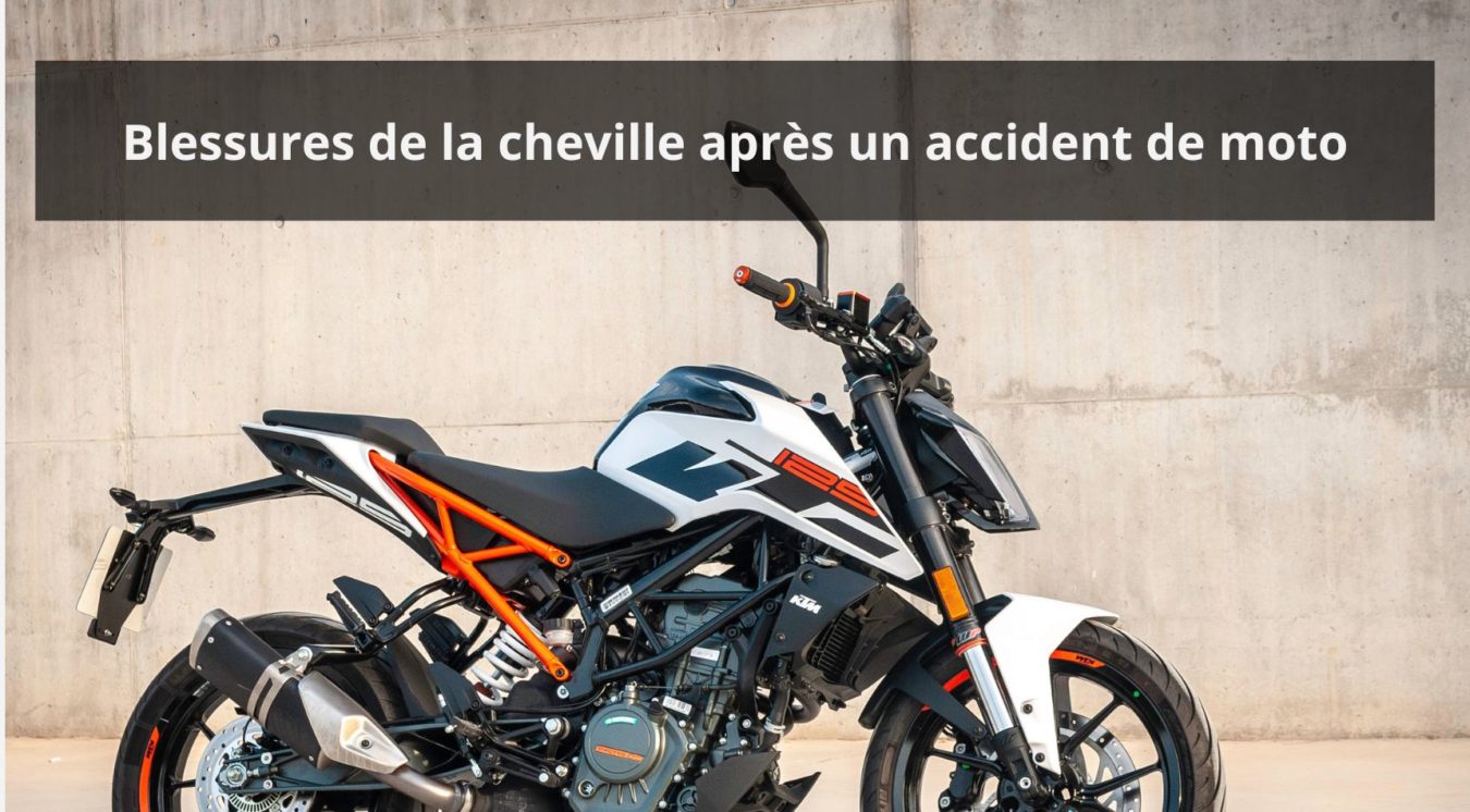 Accident de moto et blessures de cheville