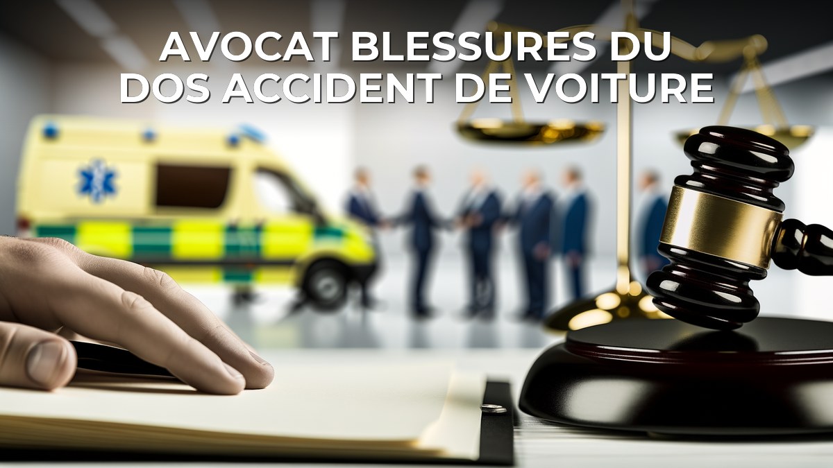 Avocat blessures du dos accident de voiture