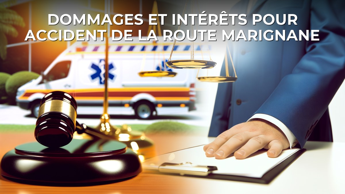 Dommages et intérêts pour accident de la route Marignane