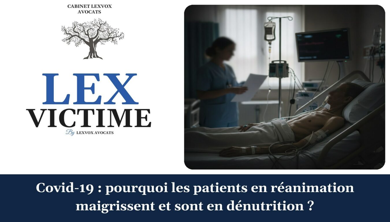 Covid-19 : pourquoi les patients en réanimation maigrissent et sont en dénutrition ? — cabinet LEXVOX Avocats, Salon-de-Provence